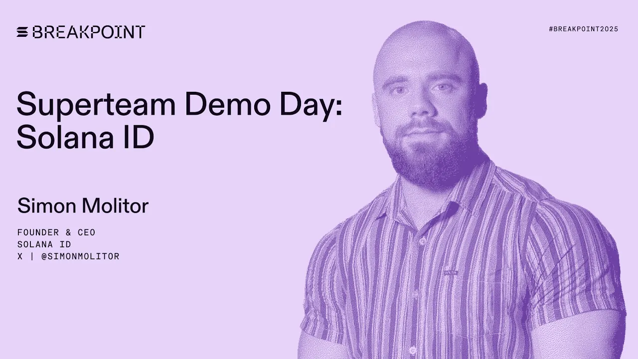 Superteam Demo Day: Solana ID (Simon Molitor)